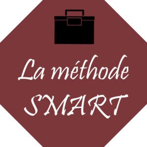 La méthode SMART pour des objectifs qui déchirent