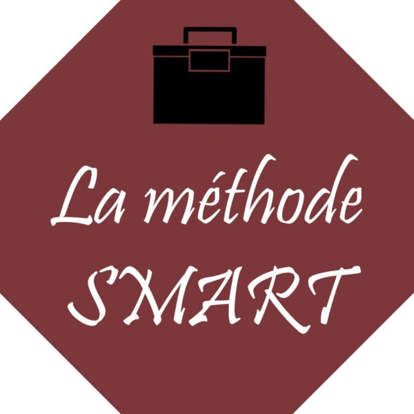 La méthode SMART pour des objectifs qui déchirent